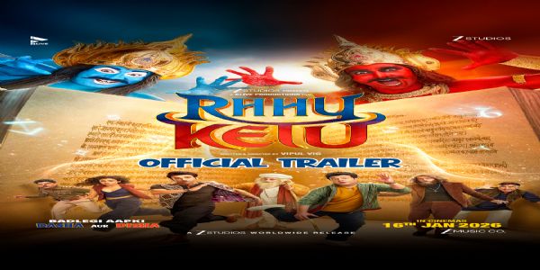 ہنسی کے ساتھ سیاروں کی ٹکر، راہو کیتو کا بلاک بسٹر ٹریلر جاری