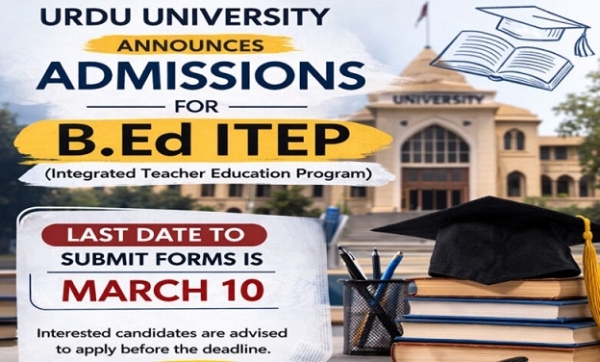 اردو یونیورسٹی میں بی ایڈ آئی ٹی ای پی میں داخلوں کا اعلامیہ جاری