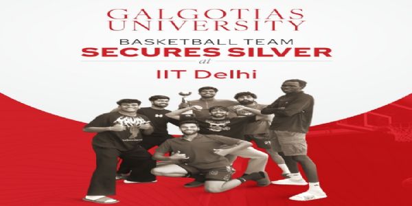 گلگوٹیازیونیورسٹی کی باسکٹ بال ٹیم نے آئی آئی ٹی دہلی اسپورٹس فیسٹیول میں چاندی کا تمغہ جیتا