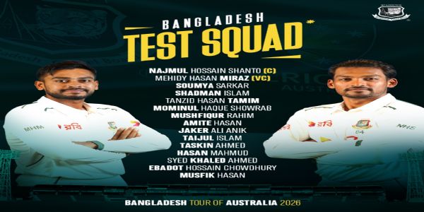 بنگلہ دیش نے آسٹریلیا کے خلاف پہلے ٹیسٹ کے لیے ٹیم کاکیا اعلان