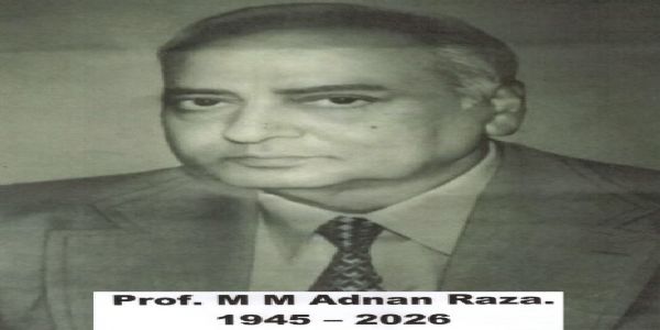 اے ایم یو کے شعبہ انگریزی میں پروفیسر ایم ایم عدنان رضا کے انتقال پر گہرے رنج و غم کا اظہار
